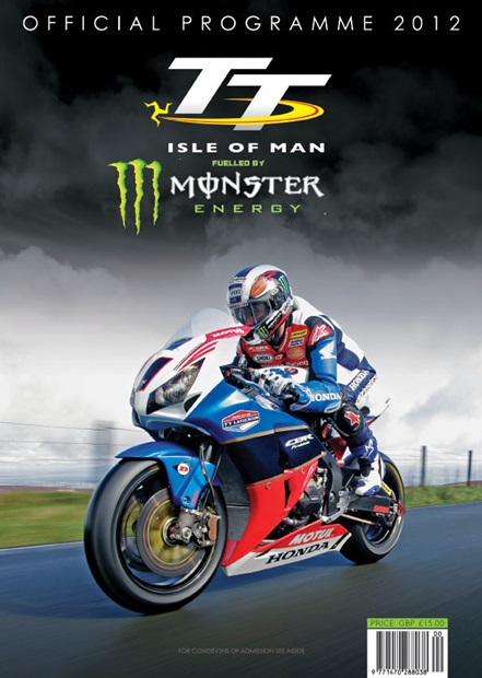 The Official Programme of the 2012 Isle of Man TT fuelled by Monster Energy